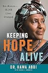 Keeping Hope Alive: One Woman: 90,000 Lives Changed