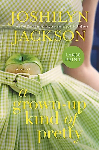 A Grown-Up Kind of Pretty book cover