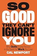 Cover of So Good They Can't Ignore You