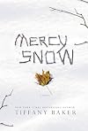Mercy Snow