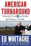 American Turnaround: Reinventing AT&T and GM and the Way We Do Business in the USA