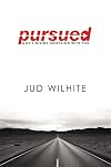Pursued: God's Divine Obsession with You