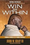 Win from Within: Finding Yourself by Facing Yourself