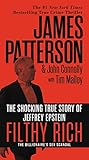 Filthy Rich The Shocking True Story Of Jeffrey Epstein The Billionaires Sex Scandal