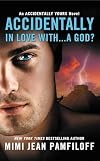 Accidentally in Love with…a God?