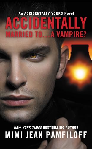 Accidentally Married to ... a Vampire?