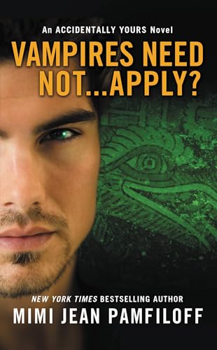 Vampires Need Not...Apply? book cover