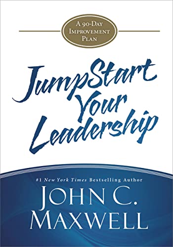 JumpStart Your Leadership: A 90-Day Improvement Plan book cover