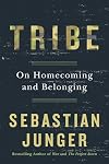 Tribe: On Homecoming and Belonging