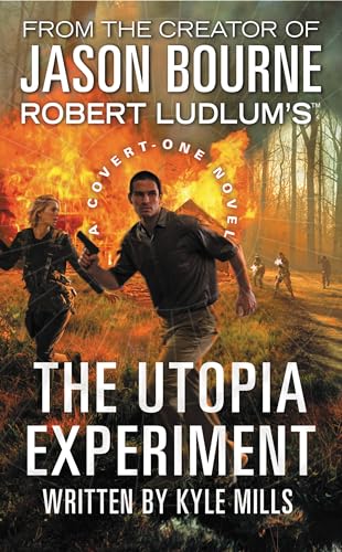 Robert Ludlum's the Utopia Experiment by Mills, Kyle