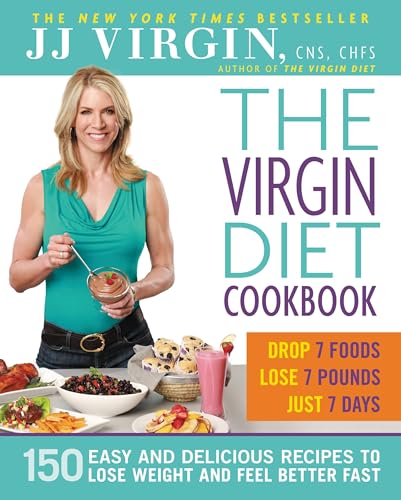 The Virgin Diet Cookbook: 150 Easy and Delicious Recipes to Lose Weight and Feel Better Fast book cover