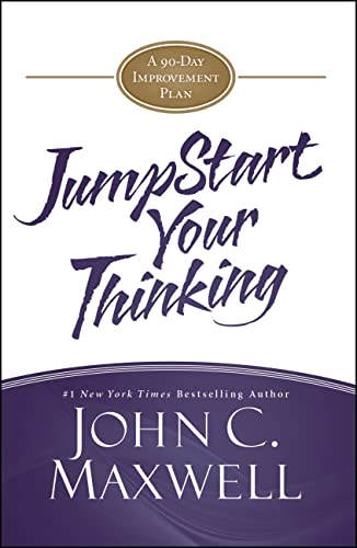 JumpStart Your Thinking: A 90-Day Improvement Plan cover