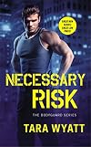 Necessary Risk