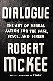 Dialogue The Art Of Verbal Action For Page Stage And Screen