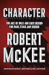 Character: The Art of Role and Cast Design for Page, Stage, and Screen