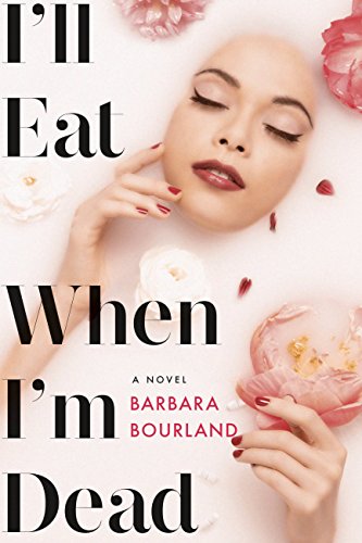 I'll Eat When I'm Dead book cover