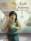 Ruth Asawa: A Sculpting Life