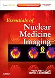 Essentials Of Nuclear Medicine Imaging Expert Consult Online And Print