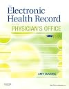 The Electronic Health Record for the Physician's Office with MedTrak Systems, 1e
