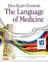 The Language of Medicine, 10th Edition