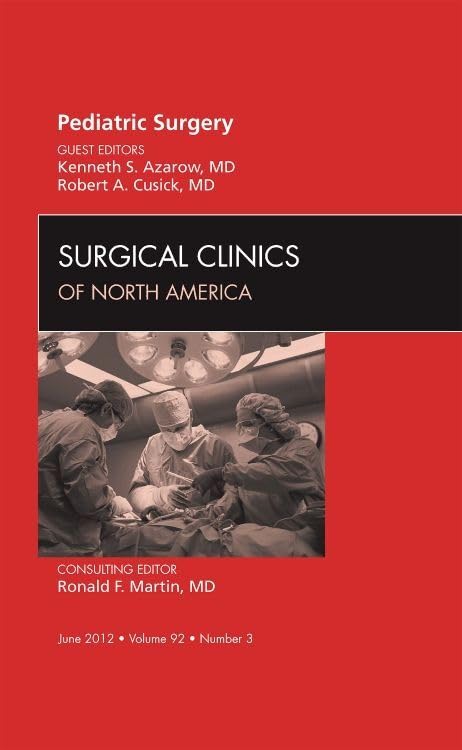 Cover of Pediatric Surgery, an Issue of Surgical Clinics