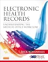 Electronic Health Records: Understanding the Medical Office Workflow, 1e