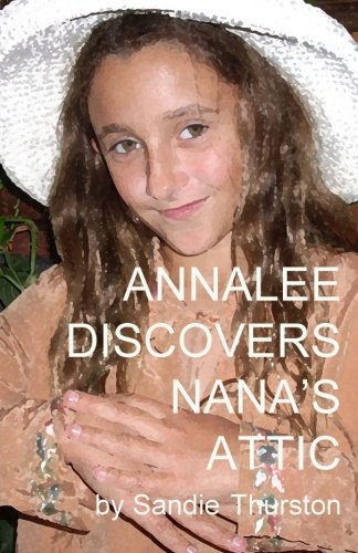 Cover of Annalee Discovers Nana's Attic