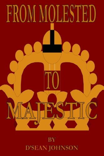 Cover of From Molested to Majestic