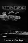 Three Dark Decks
