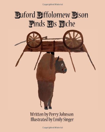 Cover of Buford Biffolomew Bison Finds His Niche