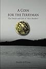 A Coin for the Ferryman: The Death and Life of Alex Sanders - Jimahl di Fiosa