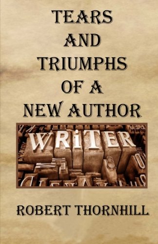 Tears and Triumphs of a New Author book cover