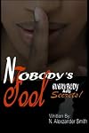 Nobody's Fool: Everybody Has Secrets (Volume 1)