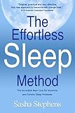 The Effortless Sleep Method The Incredible New Cure For Insomnia And Chronic Sleep Problems