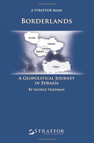 Borderlands: A Geopolitical Journey in Eurasia book cover