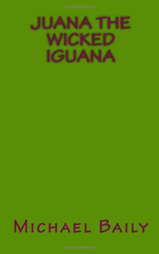 Cover of Juana the Wicked Iguana