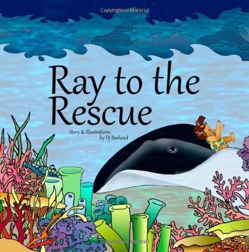 Cover of Ray to the Rescue