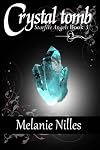 Crystal Tomb: Starfire Angels Book 3