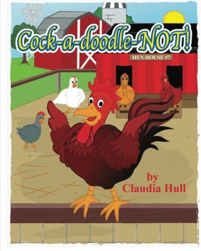 Cover of Cock-a-Doodle-Not!