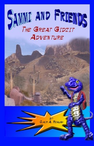 Cover of Sammi and Friends - the Great Gidzit Adventure