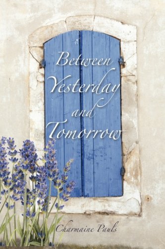 Between Yesterday and Tomorrow book cover