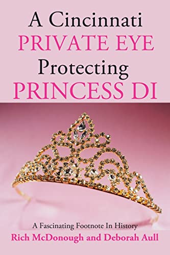 Cover of Cincinnati Private Eye Protecting Princess Di