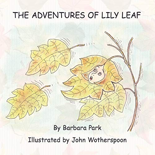 The Adventures of Lily Leaf book cover