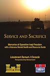Service and Sacrifice: Memories of Operation Iraqi Freedom with a Veterans Mental Health and Resource Guide