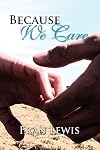 Because We Care