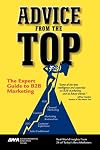 Advice from the Top: The Expert Guide to B2B Marketing
