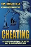 Cheating: An Insider's Report on the Use of Race in Admissions at UCLA