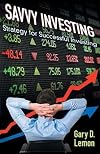 Savvy Investing: Strategies for Successful Investing