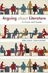Arguing About Literature: A Guide and Reader