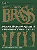 The Canadian Brass Book Of Beginning Quintets French Horn Canadian Brass Series Of Collected Quinetets